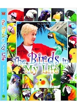 The Birds in My Life