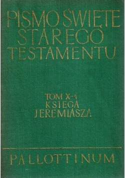 Pismo Święte Starego Testamentu Tom X-1