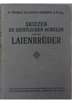 Skizzen ze Geistlichen Schulen fur die Laienbruder,  1926 r.