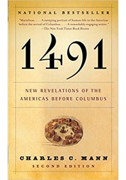 1491. New Revelations of the Americas Before Columbus