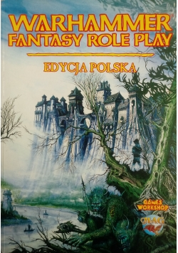 Warhammer Fantasy Role Play. Edycja polska
