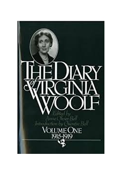 The Diary of Virginia Woolf. Volume One