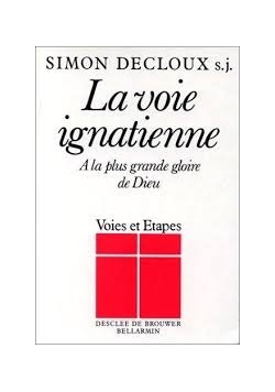 La voie ignatienne