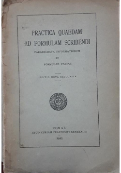 Practica Quaedam Ad Formulam Scribendi , 1925 r.