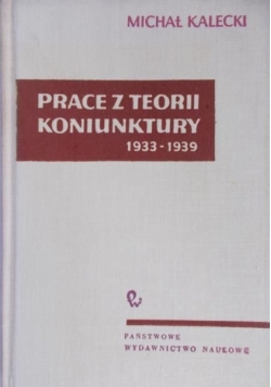 Prace z teorii koniuktury 1933 1939 r