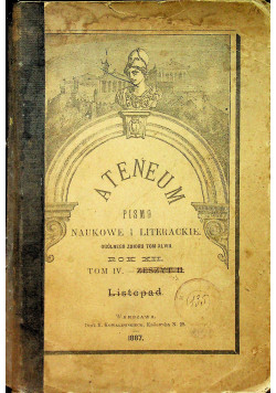 Ateneum Pismo naukowe i literackie tom IV 1883 r.