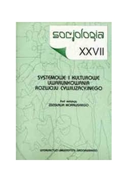 Systemowe i kulturowe uwarunkowania rozwoju cywilizacyjnego