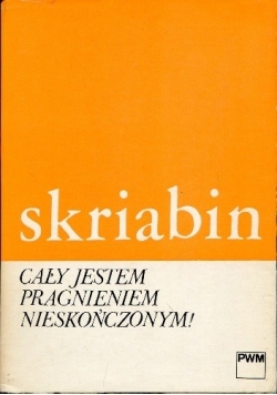 Cały jestem pragnieniem nieskończonym!