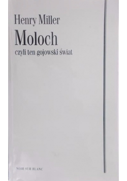 Moloch czyli ten gojowski świat