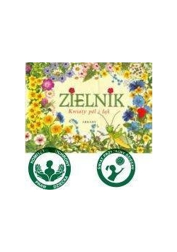 Zielnik. Kwiaty pól i łąk
