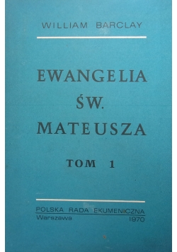 Ewangelia Św.Mateusza, t.1