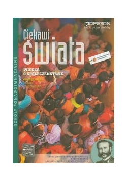 Ciekawi świata. Wiedza o społeczeństwie. Podręcznik Zakres podstawowy