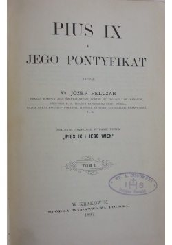 Pius IX i Jego Pontyfikat, tom I, 1897 r