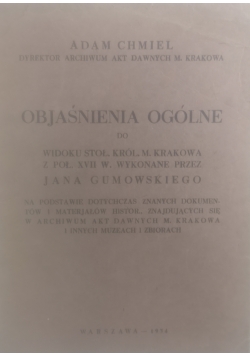 Objaśnienia ogólne do widoku miasta Krakowa, 1934 r.