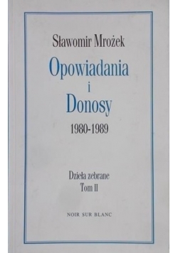 Opowiadania i Donosy 1980  1989