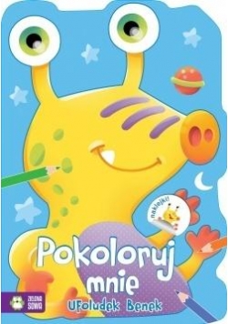 Pokoloruj mnie. Ufoludek Benek