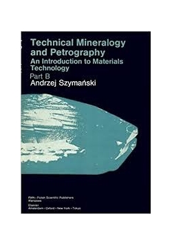 Technical Mineralogy and Petrography , part B