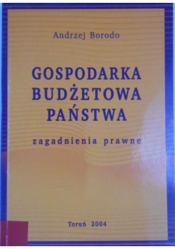 Gospodarka budżetowa państwa zagadnienia prawne