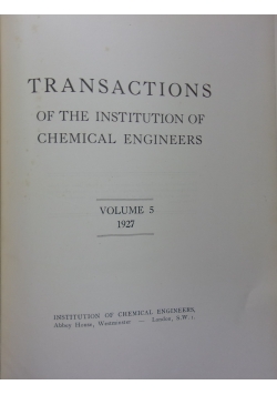 Transactions of the Institution of Chemical Engineers, Vol.5, 1927 r.