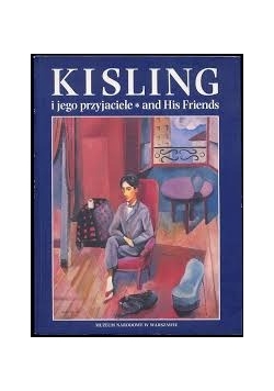 Kisling i jego przyjaciele* and His Friends