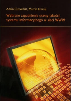 Wybrane zagadnienia oceny jakości systemu informacyjnego w sieci WWW