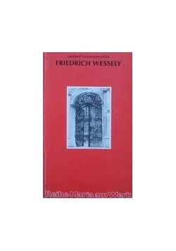 Friedrich Wessely 1901-1970
