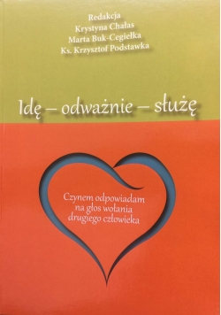 Idę - odważnie - służę