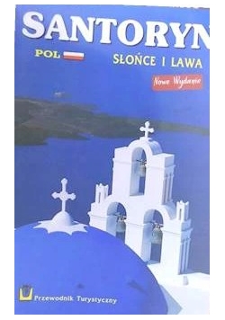 Santoryn. Słońce i lawa