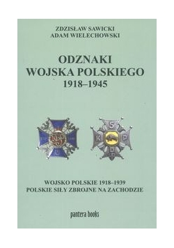 Odznaki wojska polskiego 1918 1945