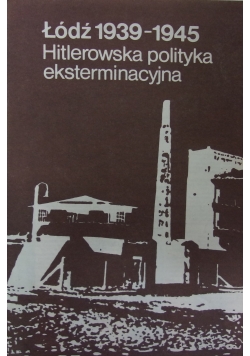 Hitlerowska polityka eksterminacyjna