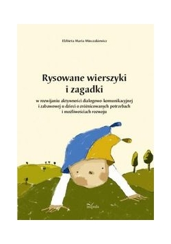 Rysowane wierszyki i zagadki w rozwijaniu aktywności....