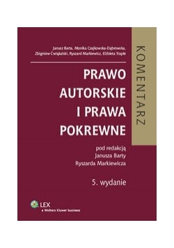 Prawo autorskie i prawa pokrewne Komentarz