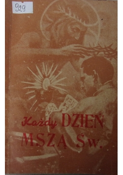 Każdy dzień Mszą Św., 1948r.
