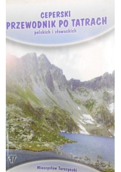 Ceperski Przewodnik po Tatrach polskich i słowackich