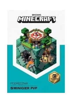 Minecraft. Podręcznik minigier PvP