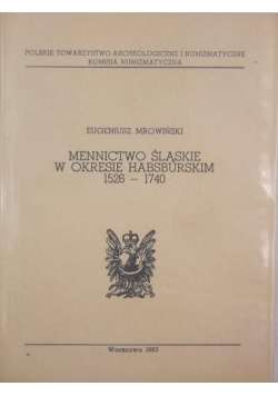 Mennictwo śląskie w okresie Habsburskim+autograf