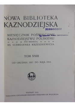 Kaznodziejska miesięcznik poświęcony Kaznodziejstwu Polskiemu, 1918r