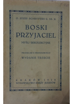 Boski Przyjaciel ,1928r.