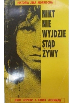 Nikt nie wyjdzie stąd żywy