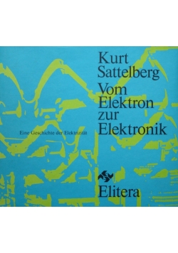 Vom Elektron zur Elektronik