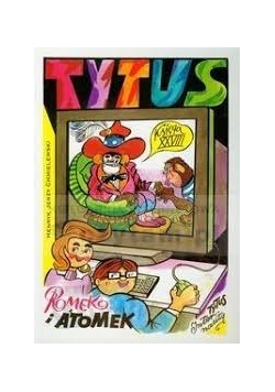 Tytus, Romek i A'Tomek. Księga XXVIII