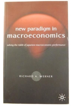 New Paradigm in Macroeconomics