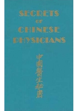 Secrets of Chinese Physicians