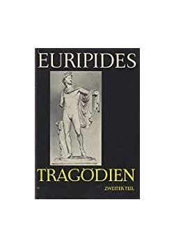Euripides tragodien zweiter teil