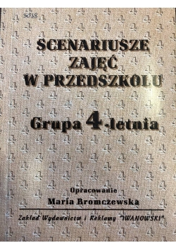 Scenariusze zajęć w przedszkolu, Grupa 4 -letnia