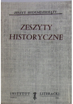Zeszyty historyczne , nr 70