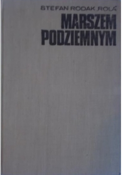Marszem Podziemnym