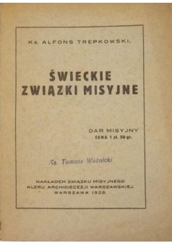 Świeckie Związki Misyjne, 1928 r.