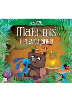 Mały miś i przytulanka