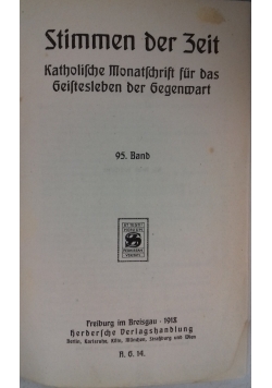 Stimmen der Zeit. Katholische Monatsschrift für das geistesleben der Gegenwart, 1918
